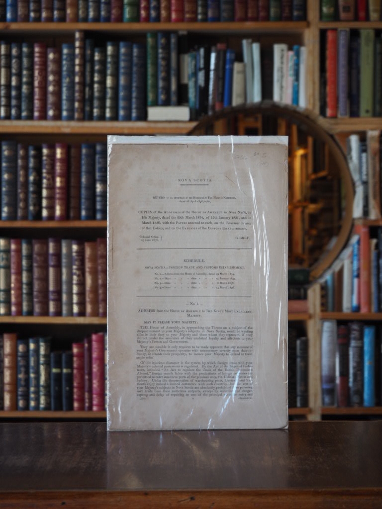 Nova Scotia. Return to an Address of the Honourable The House of Commons, dated 26 April 1836;- for, Copies of the Addresses of the House of Assembly in Nova Scotia, to His Majesty, dated the 29th March 1834, of 15th January 1835, and in March 1836