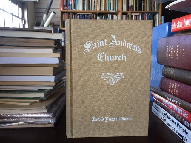 History of Saint Andrew's Church, Saint John, N.B. First Edition