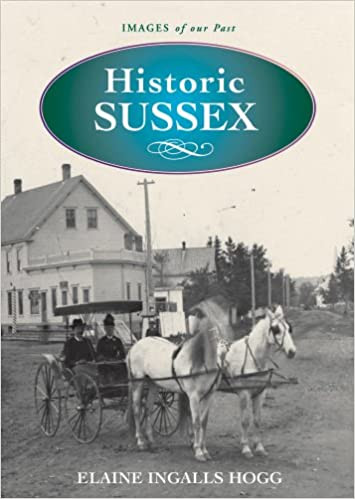 Historic Sussex. First Edition