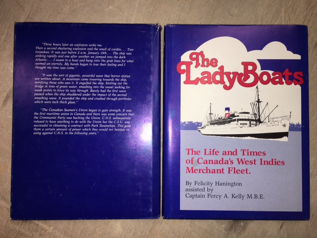 Image for The Lady Boats : The Life and Times of Canada's West Indies Merchant Fleet. First Edition in dustjacket