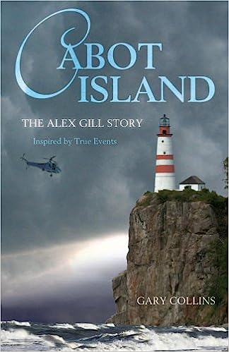 Image for Cabot Island : The Alex Gill Story. First Edition, Signed Cabot Island : The Alex Gill Story. First Edition, Signed