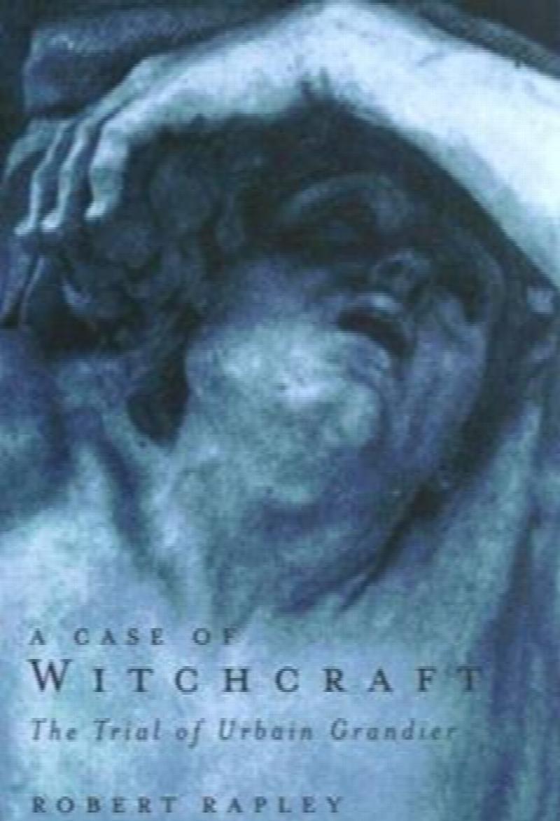 Image for A Case of Witchcraft : The Trial of Urbain Grandier. First Edition in dust jacket