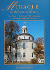 Miracle on Brunswick Street : The Story of St George's Round Church and the Little Dutch Church. First Edition, Signed