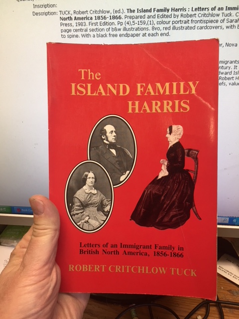 The Island Family Harris : Letters of an Immigrant Family in British North America 1856-1866. First Edition, Paperback