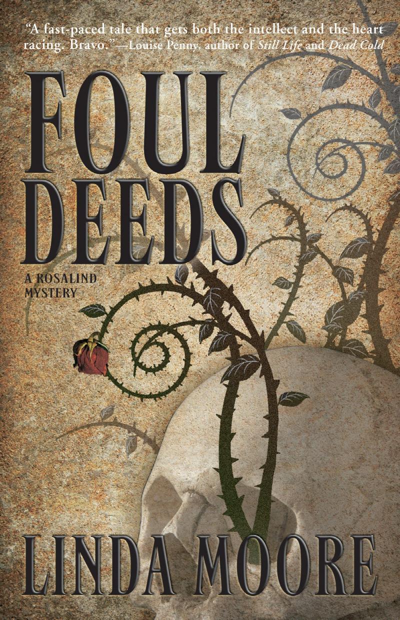 Image for Foul Deeds : A Rosalind Mystery. First Edition, Signed Foul Deeds : A Rosalind Mystery. First Edition, Signed