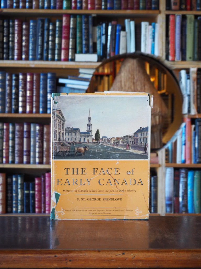 Face of Early Canada : Pictures of Canada which have helped to make history. Illustrated by examples from the Sigmund Samuel Canadiana Collection, Royal Ontario Museum. in chipped/torn dj