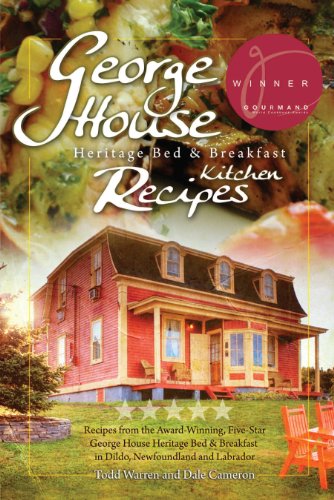 George House Heritage Bed & Breakfast Kitchen Recipes.