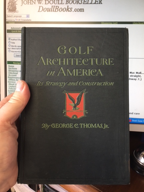 Image for Golf Architecture in America : Its Strategy and Construction. First Edition. Golf Architecture in America : Its Strategy and Construction. First Edition.