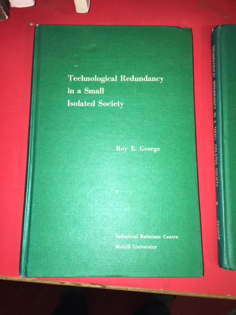 Image for Technological Redundancy in a Small Isolated Community : A Case Study. signed. Technological Redundancy in a Small Isolated Community : A Case Study. signed.