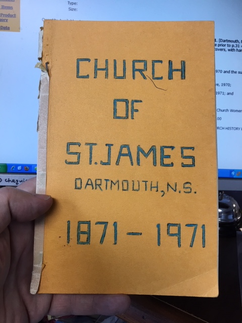Church of St James Dartmouth, N.S. 1871-1971