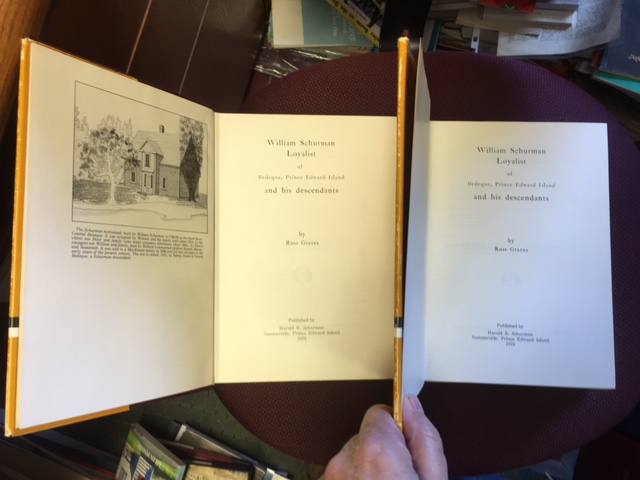 Image for William Schurman, Loyalist of Bedeque, Prince Edward Island and his descendants. First Edition in dustjackets