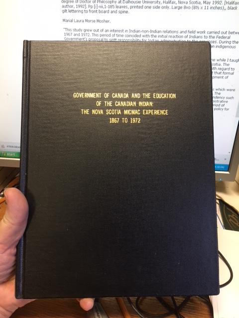Government of Canada and the Education of the Canadian Indian : The Nova Scotia Micmac Experience 1867 to 1972. Submitted in partial fulfillment of the requirements for the degree of Doctor of Philosophy at Dalhousie University, Halifax, Nova Scotia, Image for Government of Canada and the Education of the Canadian Indian : The Nova Scotia Micmac Experience 1867 to 1972. Submitted in partial fulfillment of the requirements for the degree of Doctor of Philosophy at Dalhousie University, Halifax, Nova Scotia,