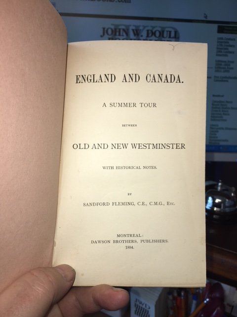 England and Canada : A Summer Tour between Old and New Westminster with Historical Notes. First Canadian Edition. Image for England and Canada : A Summer Tour between Old and New Westminster with Historical Notes. First Canadian Edition.