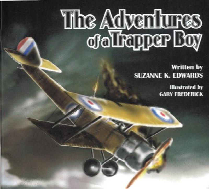 Image for The Adventures of a Trapper Boy : The Story of a Young Immigrant Who Became an Air Marshal in the Royal Canadian Air Force. First Edition The Adventures of a Trapper Boy : The Story of a Young Immigrant Who Became an Air Marshal in the Royal Canadian Air Force. First Edition