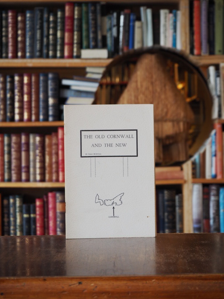 The Old Cornwall and the New 1799-1964. First Edition