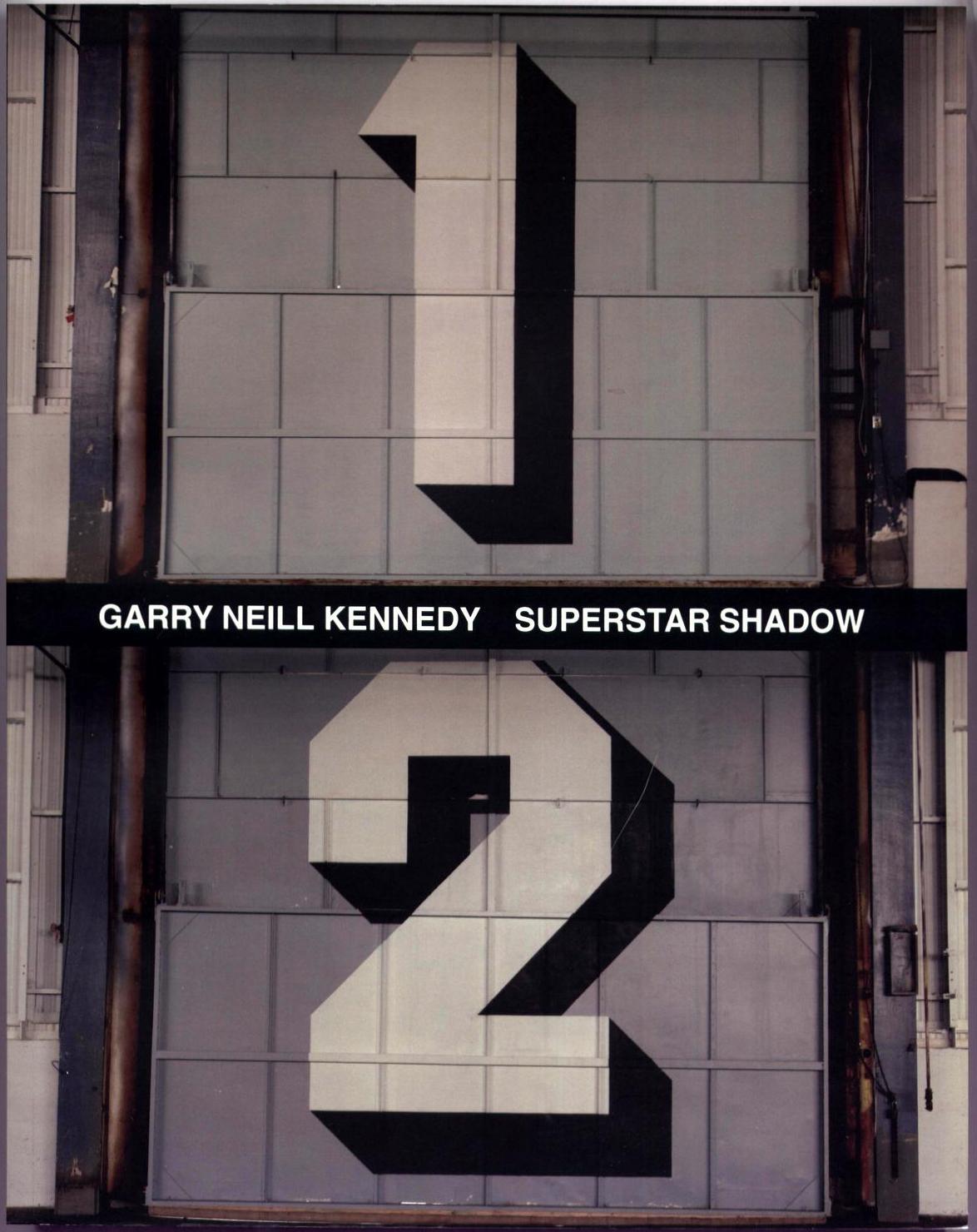 Image for Superstar Shadow (1984-2005). Garry Neill Kennedy. First Edition
