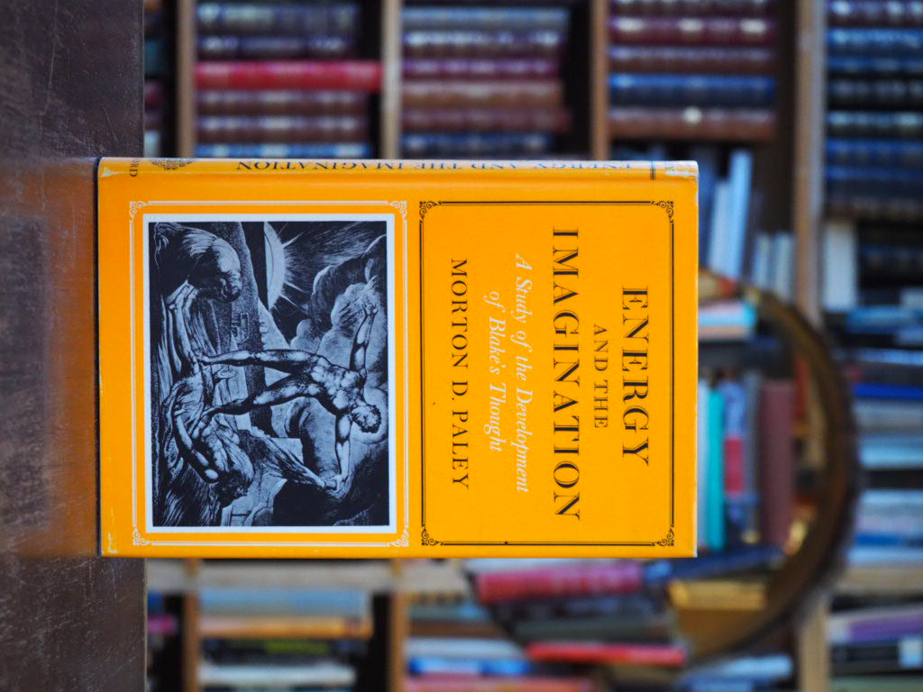 Energy and the Imagination: A Study of the Development of Blake's Thought. in dj.