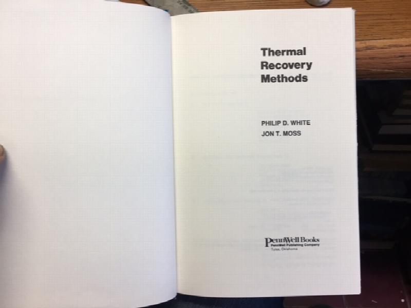 Image for Thermal Recovery Methods. First Edition in dust jacket Thermal Recovery Methods. First Edition in dust jacket