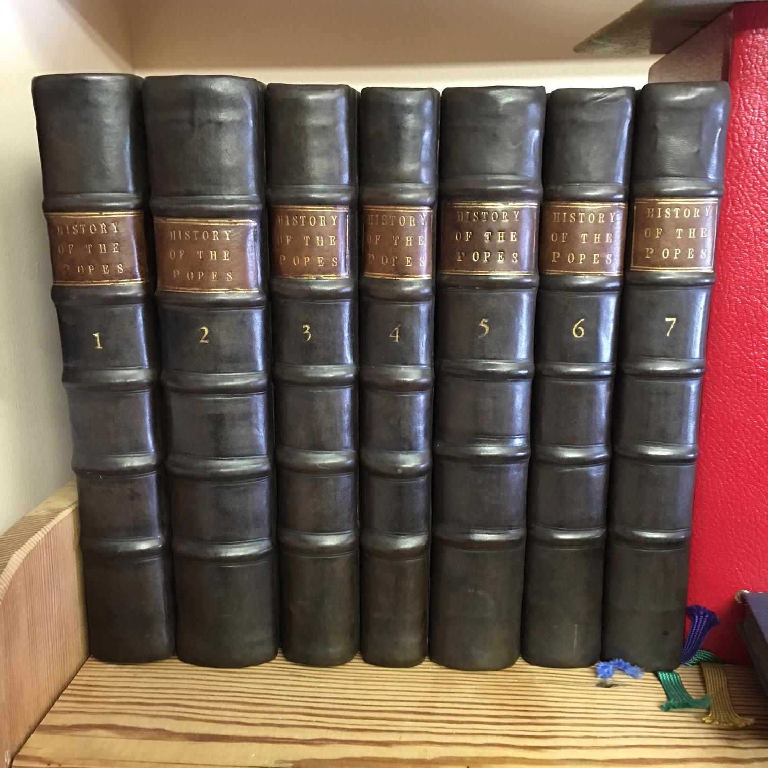 History of the Popes. From the Foundation of the See of Rome to the PresentTime. First Edition. Seven Volume Set