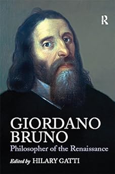 Image for Giordano Bruno : Philosopher of the Renaissance. Hardback in dust jacket. Giordano Bruno : Philosopher of the Renaissance. Hardback in dust jacket.