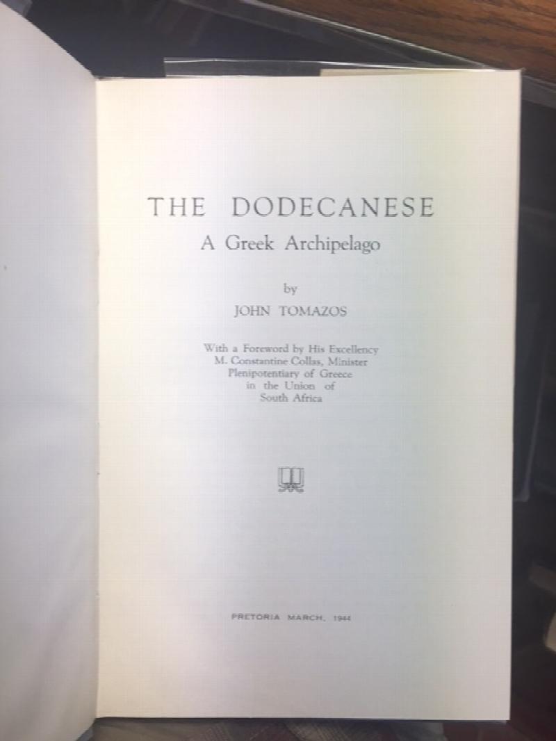 The Dodecanese : A Greek Archipelago. First Edition in dust jacket, Signed