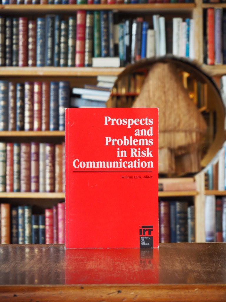 Prospects and Problems in Risk Communication