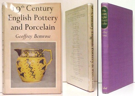 Nineteenth Century English Pottery and Porcelain. First Edition in dust jacket