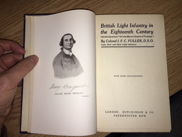 British Light Infantry in the Eighteenth Century : (An Introduction to Sir John Moore's System of Training). First Edition.