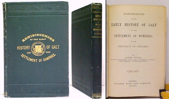 Image for Reminiscences of the Early History of Galt. signed.