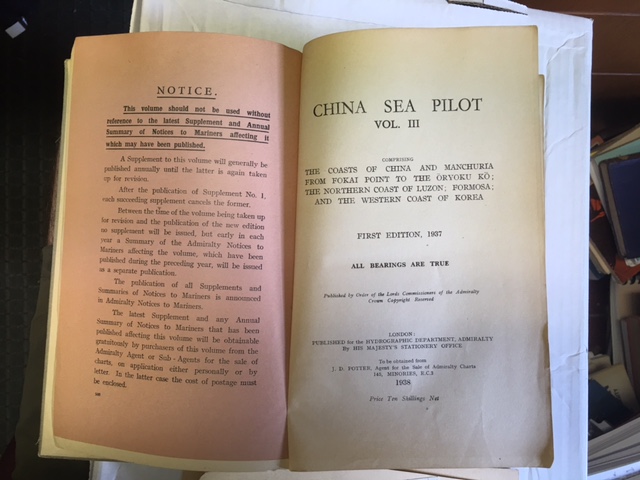 Image for China Sea Pilot. Vol. III. Comprising the Coasts of China and Manchuria from Fokai Point to the Oryoku Ko; the Northern Coast of Luzon; Formosa; and the Western Coast of Korea. First Edition, 1937