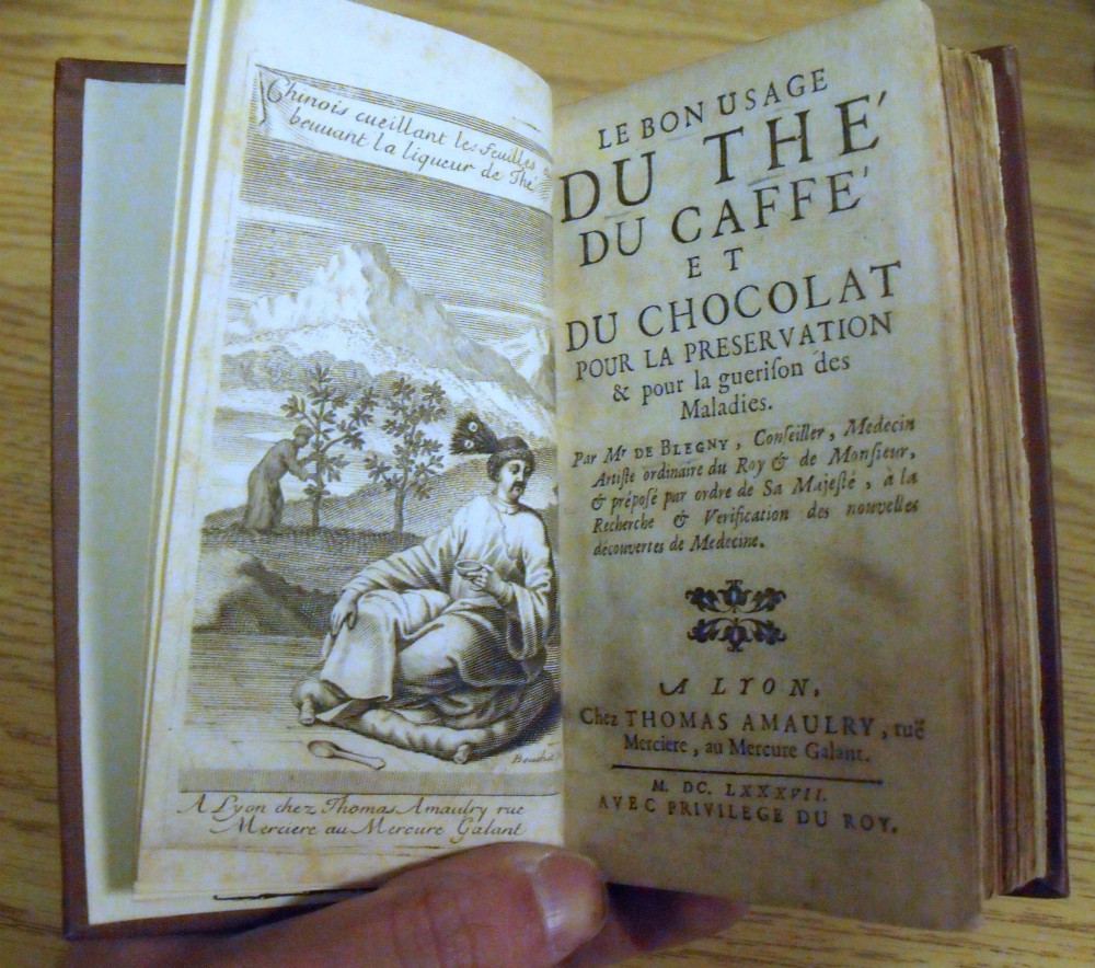 Image for Le Bon Usage du The, du Caffe, et du Chocolat, pour la Preservation & pour la guerison des Maladies
